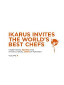 Ikarus Invites the World's Best Chefs : Exceptional Recipes and International Chefs in Portrait: Volume 9-9783967040821