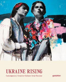 Ukraine Rising : Contemporary Creative Culture from Ukraine-9783967041187