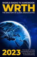 World Radio TV Handbook 2023 : The Directory of Global Broadcasting-9783982501703
