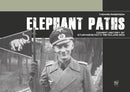 Elephant Paths: Combat History of Sturmgeschutz-Abteilung 203-9786155583759