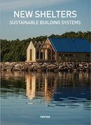 New Shelters: Sustainable Buildings Systems-9788417557652