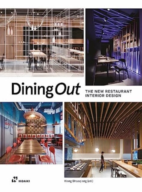 Dining Out: The New Restaurant Interior Design-9788419220226