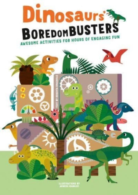 Dinosaurs' Boredom Busters : Awesome Activities for Hours of Engaging Fun-9788854419797