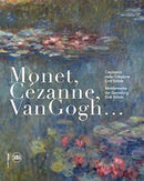 Monet, Cezanne, Van Gogh. (German-Italian edition) : Meisterwerke der Sammlung Emil Buhrle-9788857243658