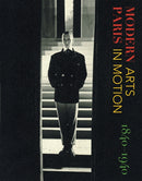 Paris Moderne  1840-1940 : Swirl of the Arts-9788857245522