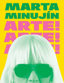 Marta Minujin: Arte! Arte! Arte!-9788857250083