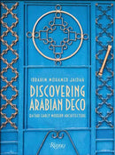 Discovering Arabian Deco : Qatari Early Modern Architecture-9788891834867