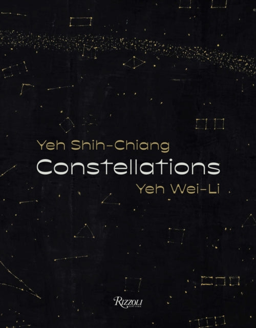 Constellations: Yeh Shih-Chiang, Yeh Wei-Li-9788891836847
