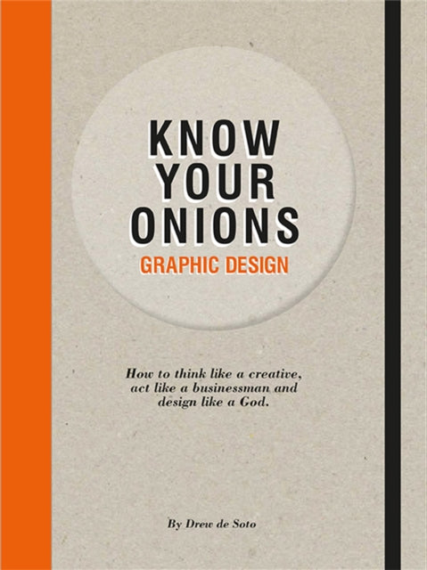 Know Your Onions: Graphic Design-9789063692582