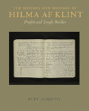 The Mission and Message of Hilma af Klint : Prophet and Temple Builder-9789189069961