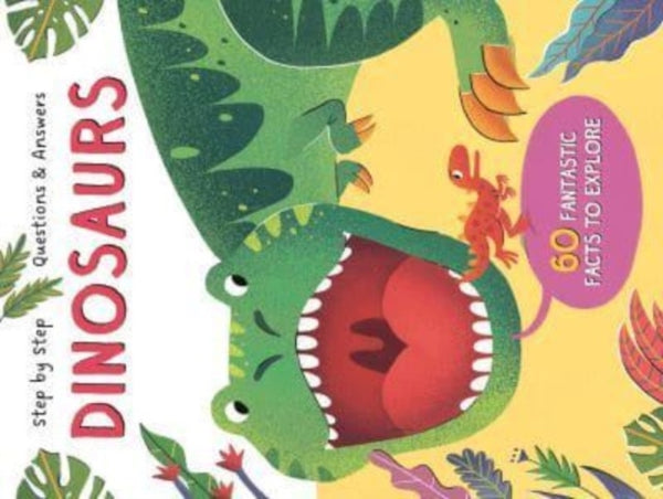Dinosaurs (Step by Step Questions & Answers)-9789464548136