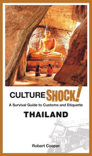 CultureShock! Thailand : A survival guide to Customs and Etiquette-9789814828772