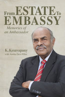 From Estate to  Embassy : Memories of an ambassador-9789814841504