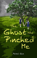 The Ghost Who Pinched Me-9789814841887