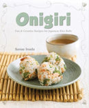 Onigiri (New Edition) : Fun and Creative Recipes for Japanese Rice Balls-9789815044126