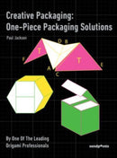 Creative Packaging: One-Piece Packaging Solution : ONE-PIECE PACKAGING SOLUTION-9789887608752