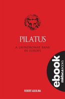 Pilatus : A laundromat bank in Europe-9789993279358